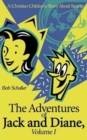 The Adventures of Jack and Diane : A Christian Children's Story about Sports - Book