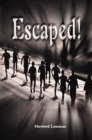 Escaped! - Book