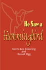 He Saw a Hummingbird - Book