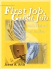 First Job, Great Job : America's Hottest Business Leaders Share Their Secrets - Book