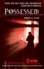 Possessed : The True Story of an Exorcism - Book