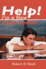 Help! I'm a New Team Leader : Coaching for the Leader of the Team - Book
