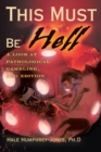 This Must Be Hell : A Look at Pathological Gambling - Book
