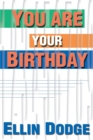 You Are Your Birthday - Book