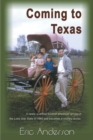 Coming to Texas : A Newly Qualified Scottish Physician Arrives in the Lone Star State in 1960 and Becomes a Country Doctor - Book