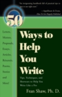 50 Ways to Help You Write - Book