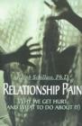 Relationship Pain : Why We Get Hurt, and What to Do about It - Book