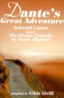 Dante's Great Adventure : Selected Cantos from the Divine Comedy - Book