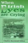 When Irish Eyes Are Crying - Book