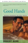 Good Hands : Massage Techniques for Total Health - Book
