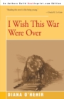 I Wish This War Were Over - Book