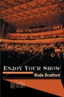 Enjoy Your Show - Book