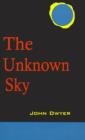 The Unknown Sky : A Novel of the Moon - Book