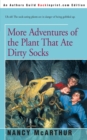 More Adventures of the Plant That Ate Dirty Socks - Book