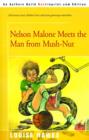 Nelson Malone Meets the Man from Mush-Nut - Book