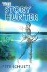 The Story Hunter - Book