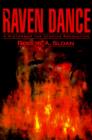 Raven Dance : A History of the Utopian Revolution - Book