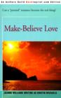 Make-Believe Love - Book