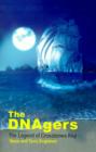 The DNAgers: The Legend of Crossbones Key - Book