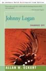 Johnny Logan : Shawnee Spy - Book