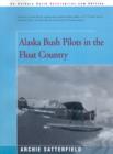 Alaska Bush Pilots in the Float Country - Book