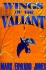 Wings of the Valiant - Book
