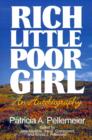 Rich Little Poor Girl : An Autobiography - Book