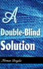 A Double-Blind Solution - Book