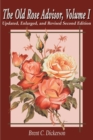 The Old Rose Advisor : Volume 1 - Book