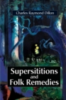 Superstitions and Folk Remedies - Book