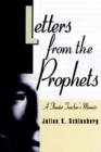 Letters from the Prophets : A Theatre Teacher's Memoir - Book