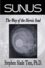 Sunus : The Way of the Heroic Soul - Book