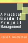 A Practical Guide to Project Management - Book