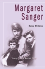 Margaret Sanger : Every Child a Wanted Child - Book