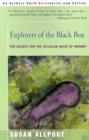 Explorers of the Black Box : The Search for the Cellular Basis of Memory - Book
