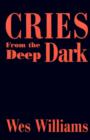 Cries from the Deep Dark - Book
