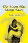 The Moon Has Many Faces - Book