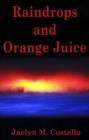 Raindrops and Orange Juice - Book