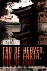Tao of Heaven, Tao of Earth, Tao of Man : Secrets of Ancient Shadowboxing - Book