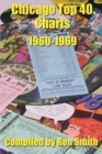 Chicago Top 40 Charts 1960-1969 - Book