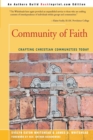 Community of Faith : Crafting Christian Communities Today - Book