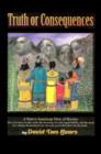 Truth or Consequences : A Native American View of Society - Book