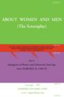 About Women and Men : An Epic Greek Tragedy of Historic Significance for Today's Relationships Between Men and Women During the 3rd Millenni - Book