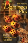 Dominoes Plus : The Dominoforms Handbook - Book