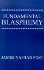 Fundamental Blasphemy - Book
