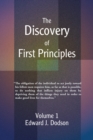 The Discovery of First Principles : Volume 1 - Book