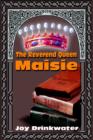 The Reverend Queen Maisie - Book