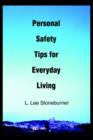 Personal Safety Tips for Everyday Living - Book