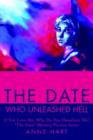 The Date Who Unleashed Hell : If You Love Me, Why Do You Humiliate Me?"The Date" Mystery Fiction Series - Book