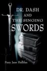 Dr. Dash and the Singing Swords - Book
